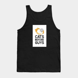 Cat's Before Guys Tank Top